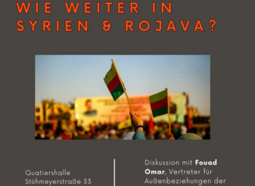 Einladung: Wie weiter in Syrien und Rojava?